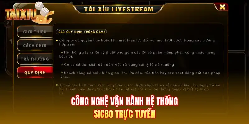 Công nghệ vận hành hệ thống sicbo trực tuyến