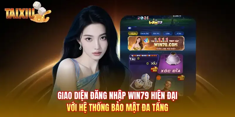 Giao diện đăng nhập Win79 hiện đại với hệ thống bảo mật đa tầng