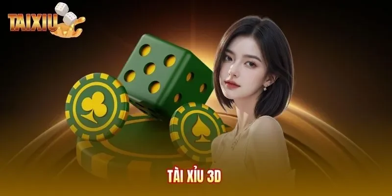 Tài xỉu 3D